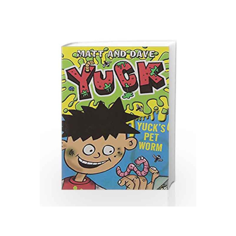 Yuck's Pet Worm by Matt and Dave Book-9781416910954