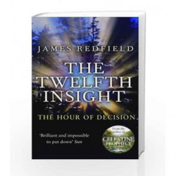 The Twelfth Insight (Celestine 4) by James Redfield Book-9780857500205