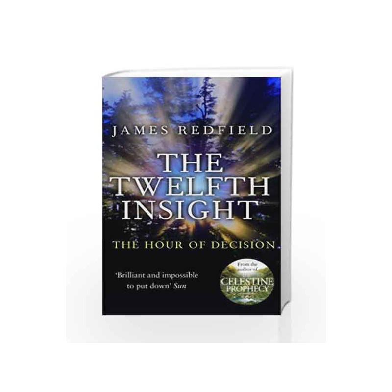 The Twelfth Insight (Celestine 4) by James Redfield Book-9780857500205