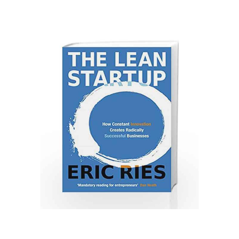 The Lean Startup: How Constant Innovation Creates Radically Successful Businesses by Eric Ries Book-9780670921607