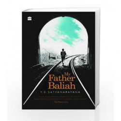 My Father Baliah by Y.B. Satyanarayana Book-9789350290750