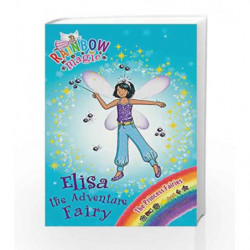 Rainbow Magic: The Princess Fairies: 109: Elisa the Adventure Fairy by Daisy Meadows Book-9781408312964