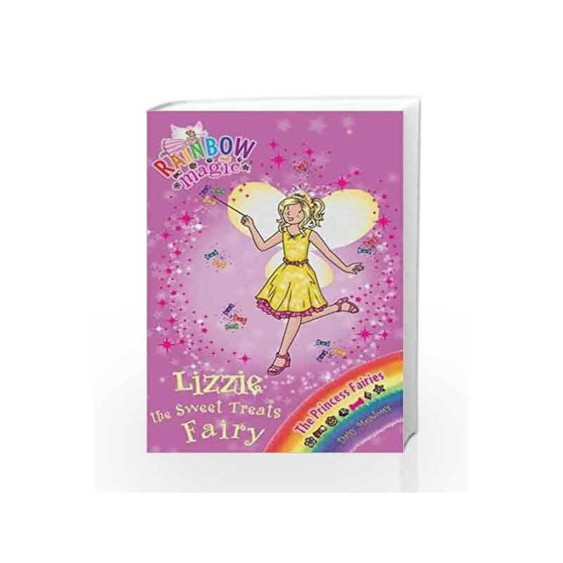 Rainbow Magic: The Princess Fairies: 110: Lizzie the Sweet Treats Fairy by Daisy Meadows Book-9781408312971