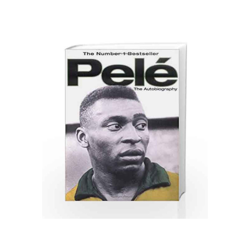 Pele: The Autobiography by PelÃƒÆ’Ã†â€™Ãƒâ€šÃ‚Â© Book-9781416511212