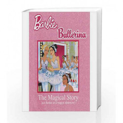 Barbie Ballerina Magical Story: I can be a Ballerina by Parragon Books Book-9781445466491