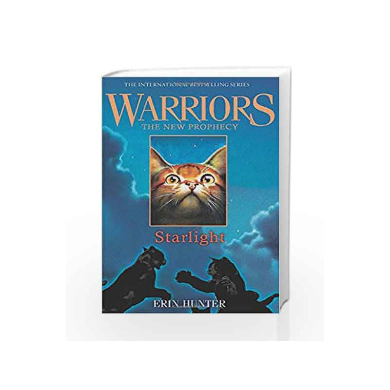 Starlight Warrior: The New Prophecy (Warriors: The New Prophecy) by Erin Hunter Book-9780007419258