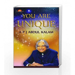 You are Unique: Scale New Heights by Thoughts and Actions by DR A P J ABDUL KALAM Book-9788189534189