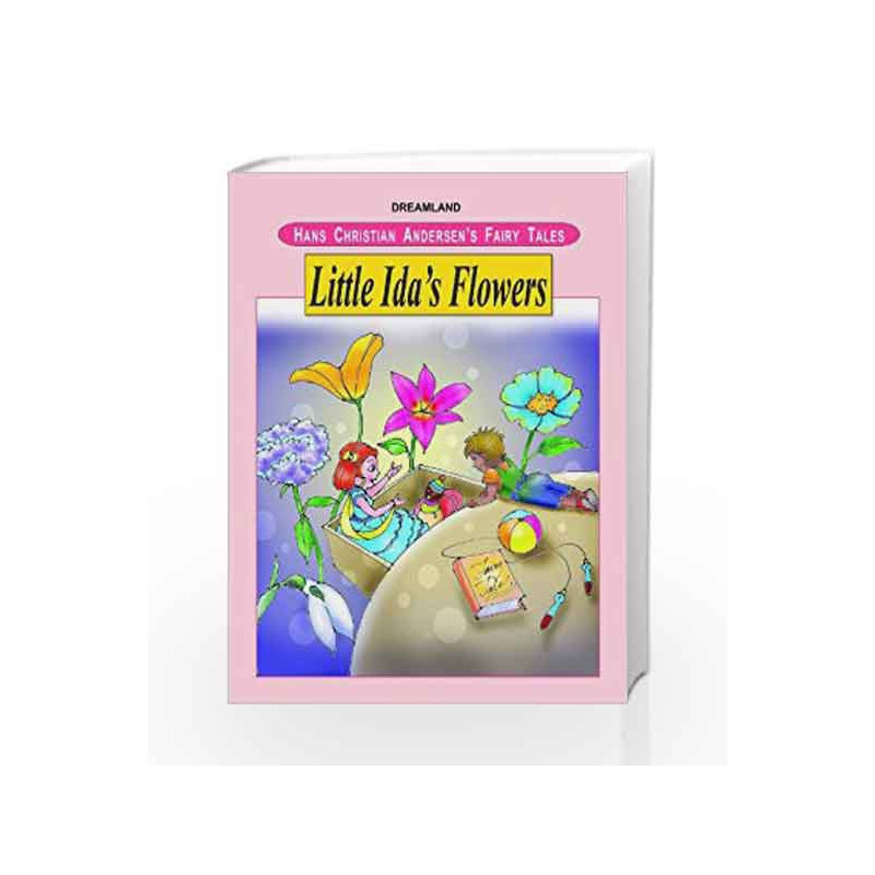 Little Ida's Flowers (Hans Christian Andersen's Fairy Tales) by NA Book-9781730164101