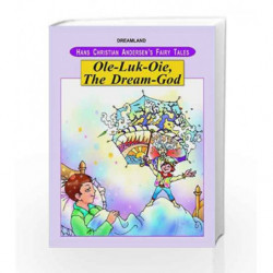Ole-Luk-Oie, the Dream-God (Hans Christian Andersen's Fairy Tales) by NA Book-9781730164378