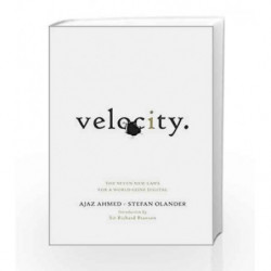 Velocity: The Seven New Laws for a World Gone Digital by Ajaz Ahmed Book-9780091947569