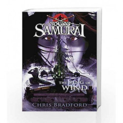 Young Samurai: The Ring of Wind by Chris Bradford Book-9780141339719