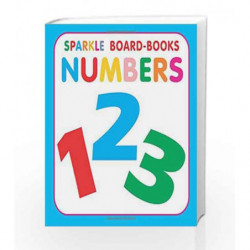 Numbers (Sparkle Board-Books) by Dreamland Publications Book-9788184515381
