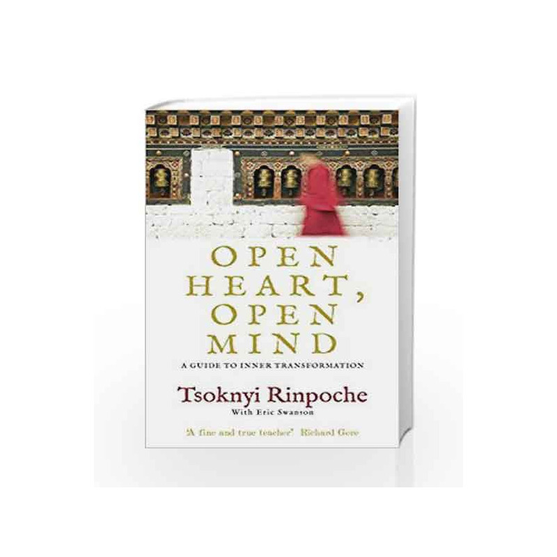 Open Heart, Open Mind: A Guide to Inner Transformation by Tsoknyi Rinpoche Book-9781846043444