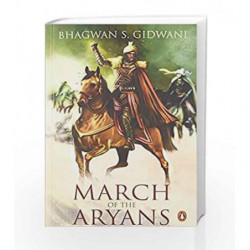 March Of The Aryans by Gidwani, Bhagwan S. Book-9780143418986