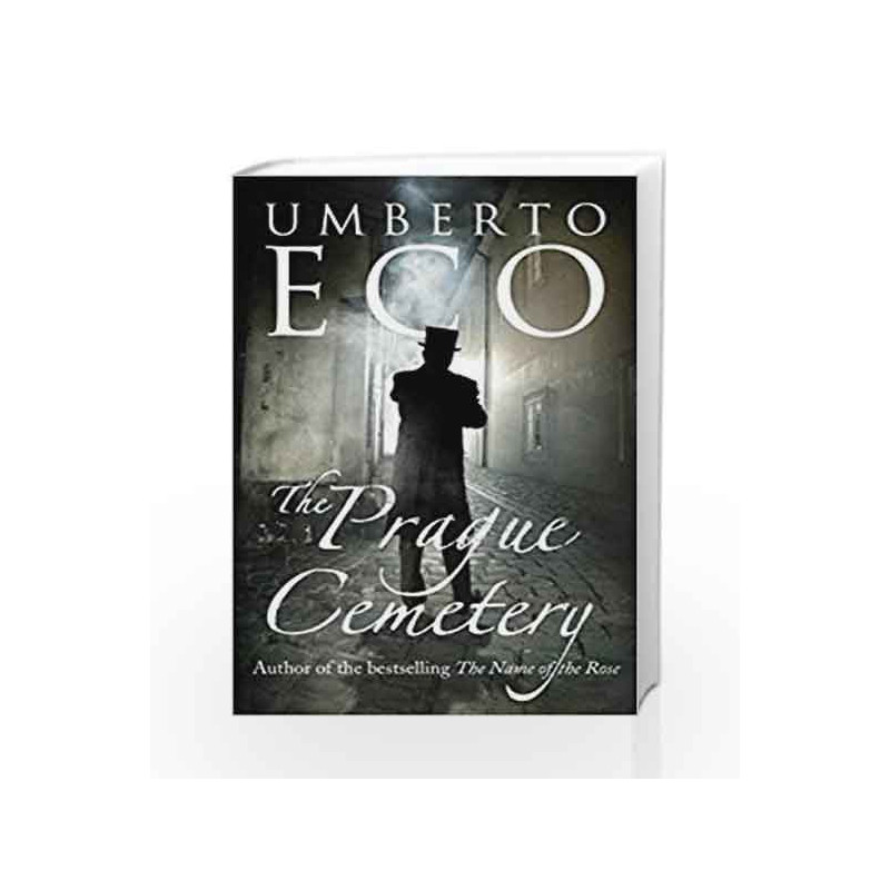 The Prague Cemetery by Umberto Eco Book-9780099555988