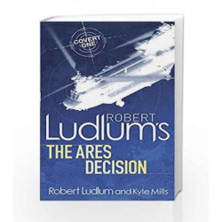 Robert Ludlum's The Ares Decision by Mills, Kyle Book-9780752883793