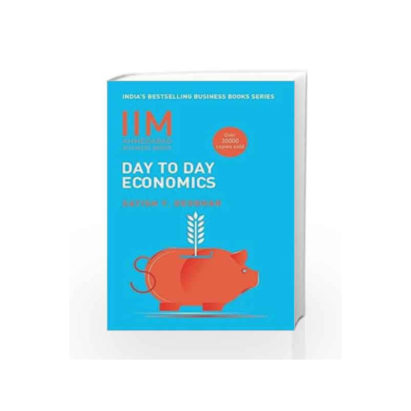 IIMA - Day to Day Economics by Satish Y. Deodhar Book-9788184001631