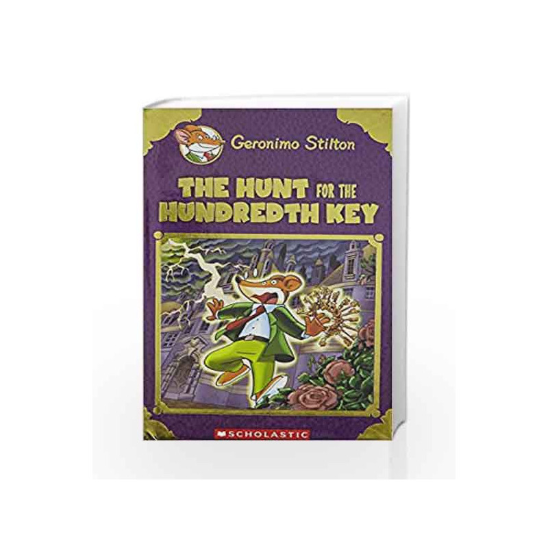 Geronimo Stilton Se: The Hunt for the 100th Key by Geronimo Stilton Book-9789386313218