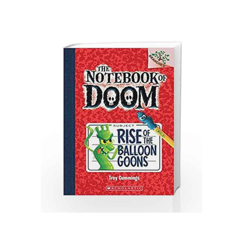 The Notebook of Doom - 01: Rise of The Ballon Goons by Cummings Troy Book-9789351032120