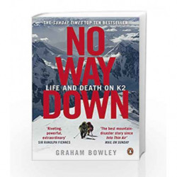 No Way Down: Life and Death on K2 by Graham Bowley Book-9780141044064