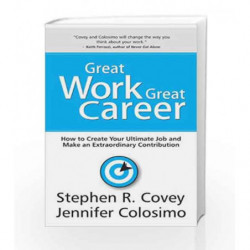Great Work Great Career by Covey, Stephen R Book-9788183223201