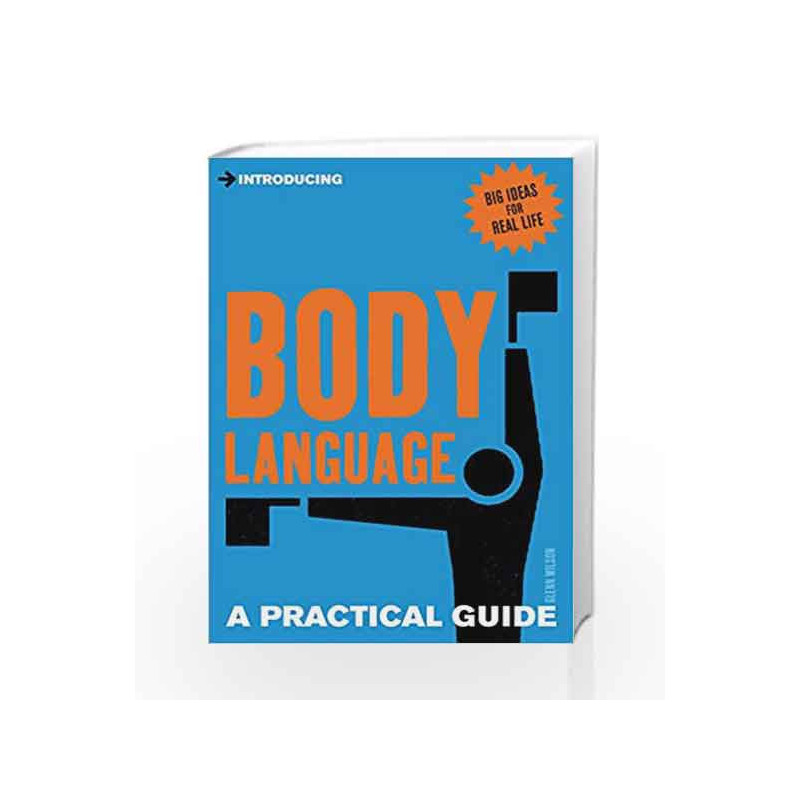 Introducing Body Language: A Practical Guide by Wilson Glenn Book-9781848314214