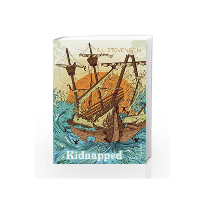Kidnapped (Vintage Children's Classics) by STEVENSON R L Book-9780099573739