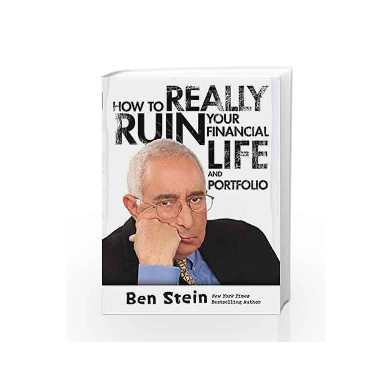 How to Really Ruin Your Financial Life and Portfolio by Ben Stein Book-9788126552702