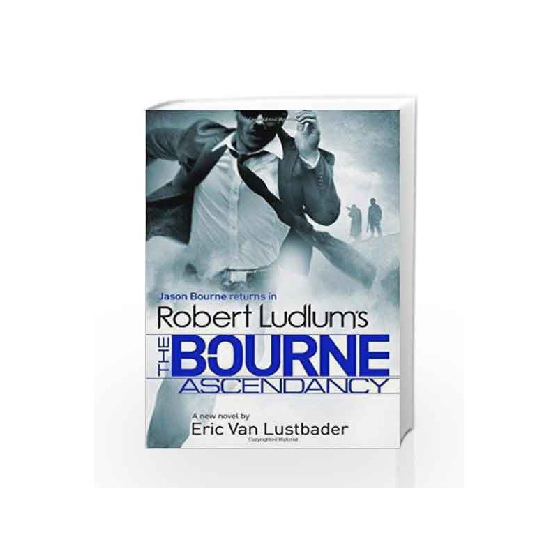 Robert Ludlum's The Bourne Ascendancy by Robert Ludlum Book-9781409149620