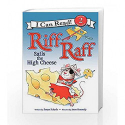 Riff Raff Sails the High Cheese (I Can Read Level 2) by SCHADE, SUSAN Book-9780062305091