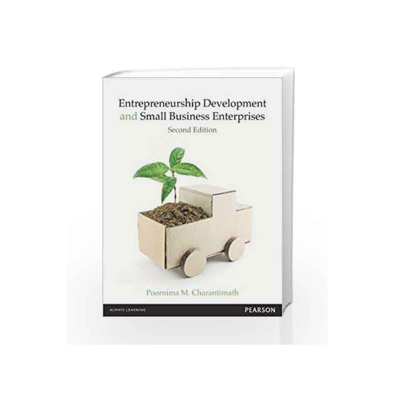 Entrepreneurship Development and Small Business Enterprises, 2e by Charantimath Book-9788131762264