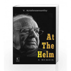 At the Helm: A Memoir by KRISHNAMURTHY V Book-9789351369967