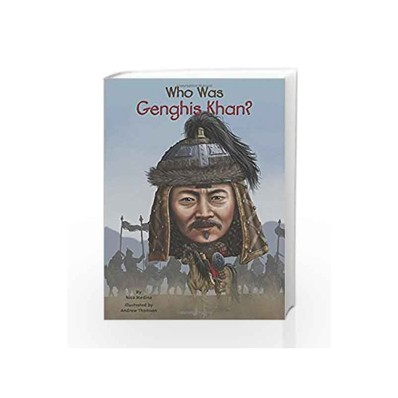 Who Was Genghis Khan? by Nico Medina Book-9780448482606