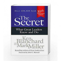 The Secret: What Great Leaders Know and Do by Mark Miller Book-9781626563247