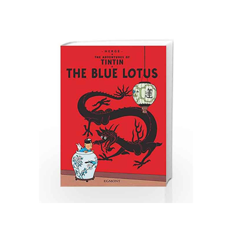 The Blue Lotus (Tintin) by Herge Book-9781405206167