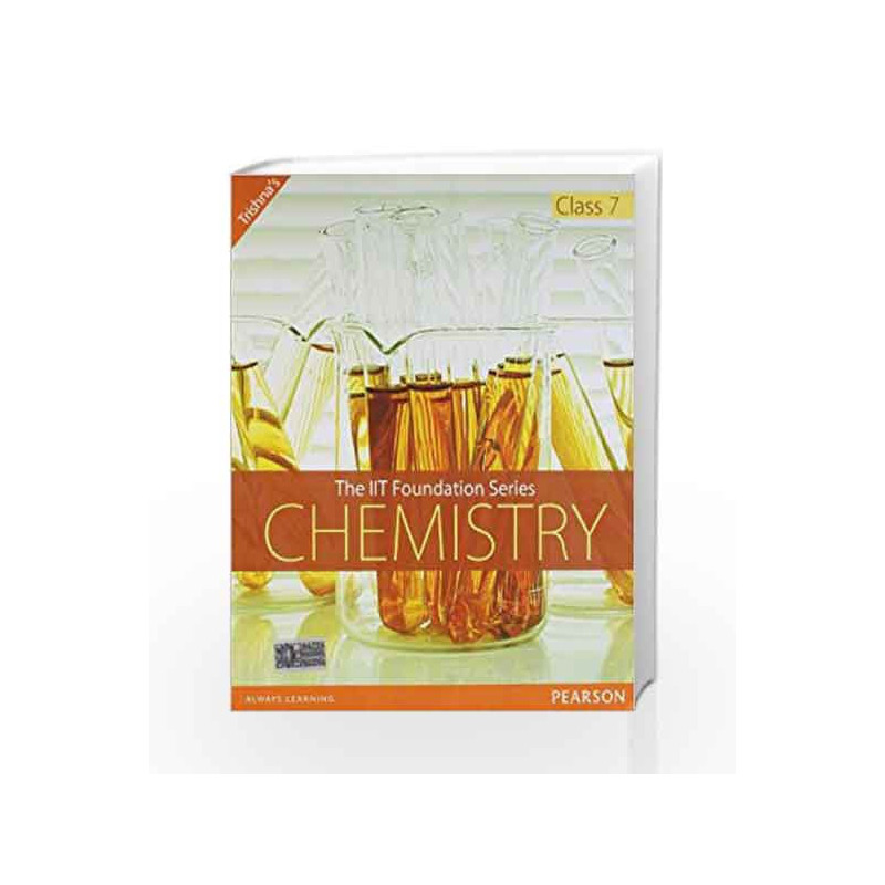 The IIT Foundation Series: Chemistry Class 7 (Old Edition) by Trishna Knowledge Systems Book-9788131763124