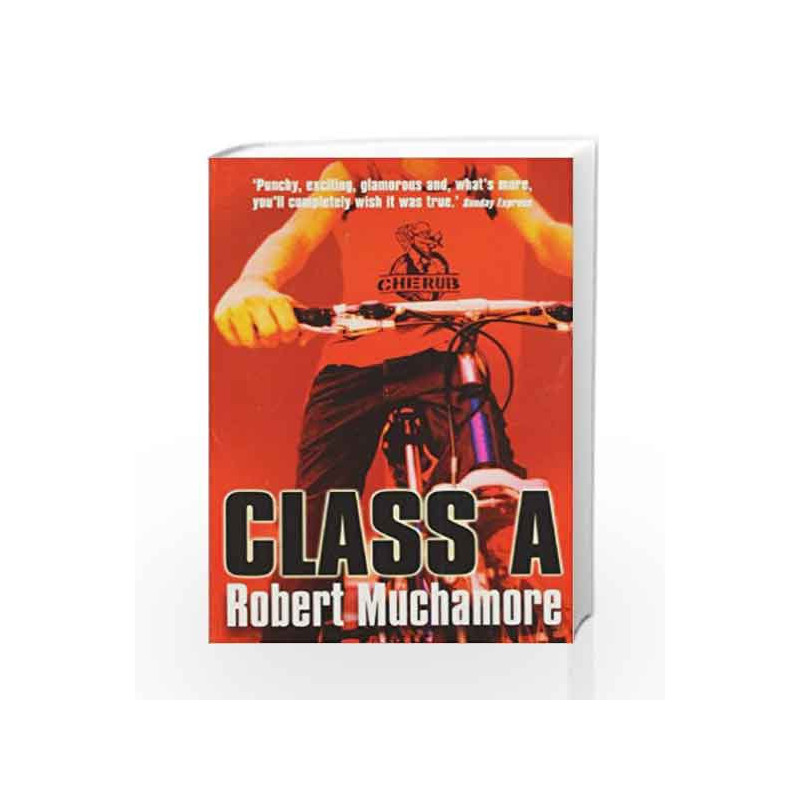 CHERUB: Class A (Old Edition) by MUCHAMORE ROBERT Book-9781444914443