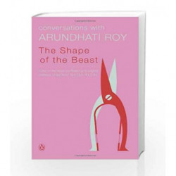 The Shape of the Beast by Arundhati Roy Book-9780143419303