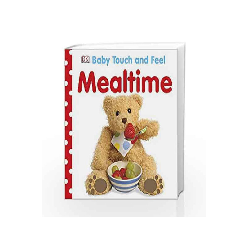 Baby Touch and Feel Mealtime by DK Book-9781409366584