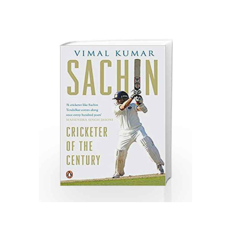 Sachin: Cricketer of the Century by Kumar, Vimal Book-9780143417408