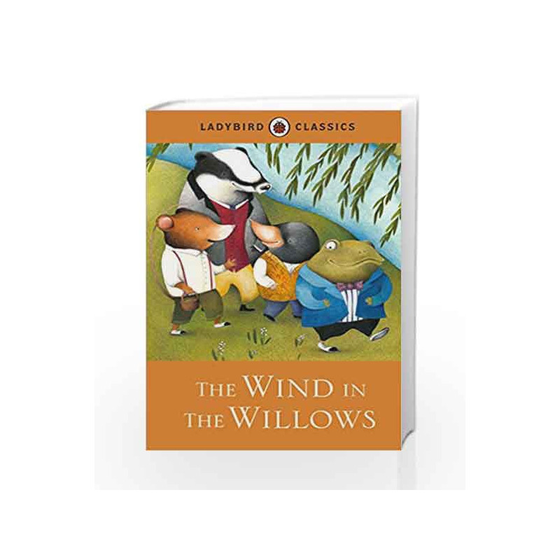 The Wind in the Willows (Ladybird Classics) by NA Book-9781409313564