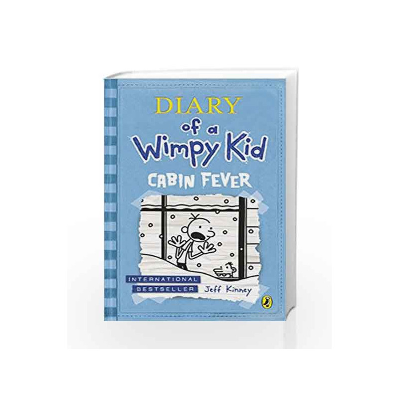 Diary of a Wimpy Kid - 6: Cabin Fever by Jeff Kinney Book-9780141343006