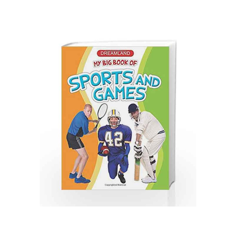 My Big Book of Sports and Games by Dreamland Publications Book-9789350892442