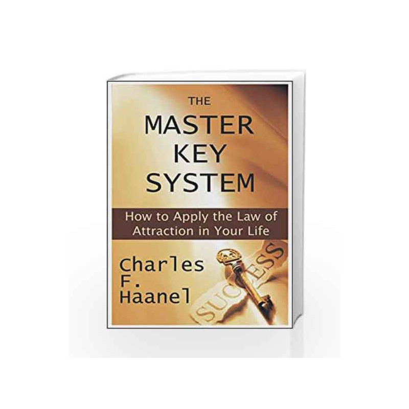 The Master Key System: 1 by Charles F. Haanel Book-9788188452972