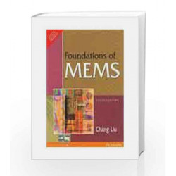 Foundations of MEMS by Chang Liu Book-9788131764756