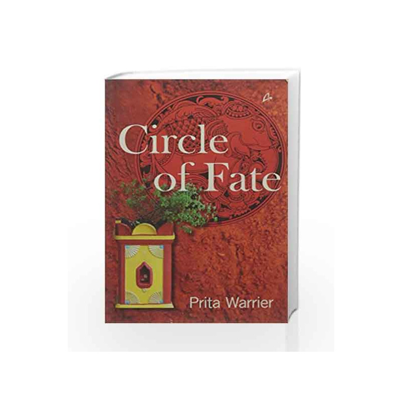 Circle of Fate by Warrier, Prita Book-9789381506561