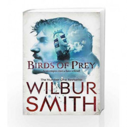 Birds Of Prey (The Courtneys) by Wilbur Smith Book-9781447221661