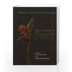An Anthology - Rabindranath Tagore by DUTTA KRISHNA Book-9789382616313