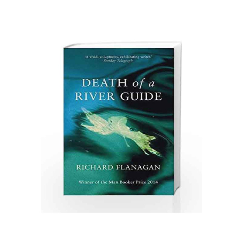 Death Of A River Guide by Richard Flanagan Book-9781843542193