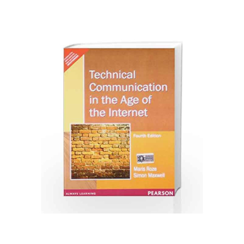 Technical Communication in the Age of the Internet by Maris Roze Book-9788131766286